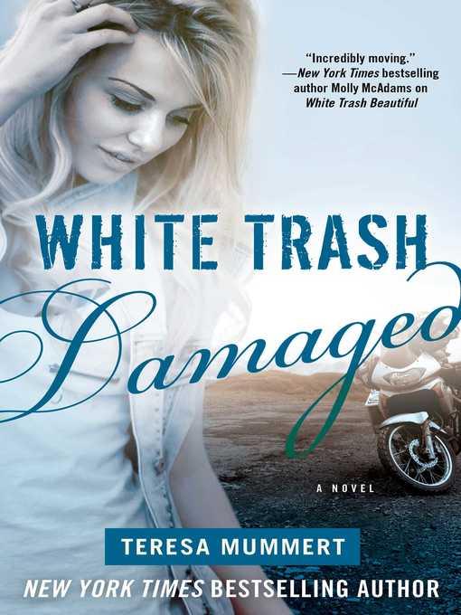 Title details for White Trash Damaged by Teresa Mummert - Wait list